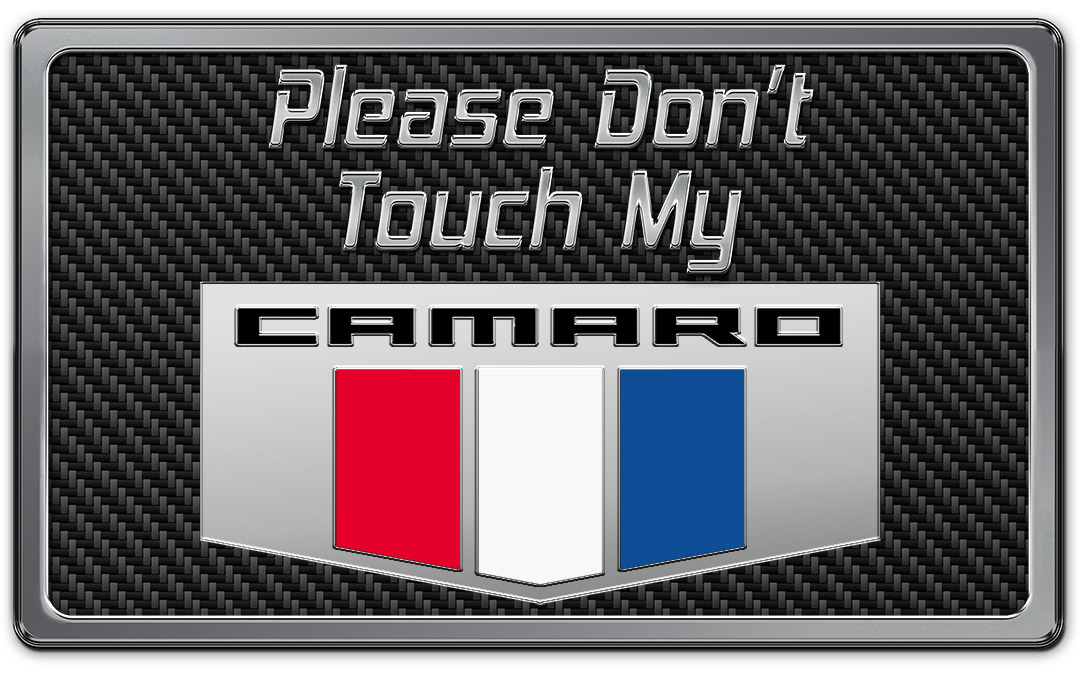 2010-2015 Camaro 2010-2015 Camaro Please Don't Touch My Dash Plaque, ; With faux Black  Carbon Fiber